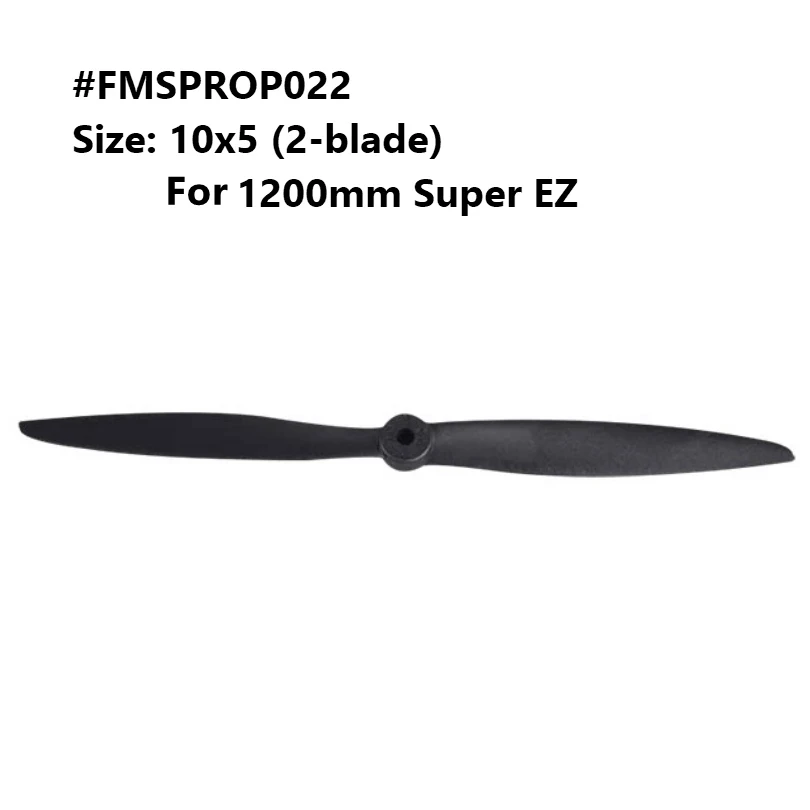 

FMSRC 1220mm 1.2m Super EZ Propeller 10x5 inch 2 blade PROP022 RC Airplane Aircraft Model Hobby Plane Avion Spare Parts