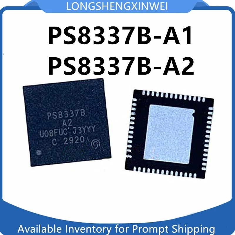 1PCS PS8337BQFN56GTR2-A2 PS8337B-A1 PS8337B-A2 QFN56 Chip IC Original New  Stock