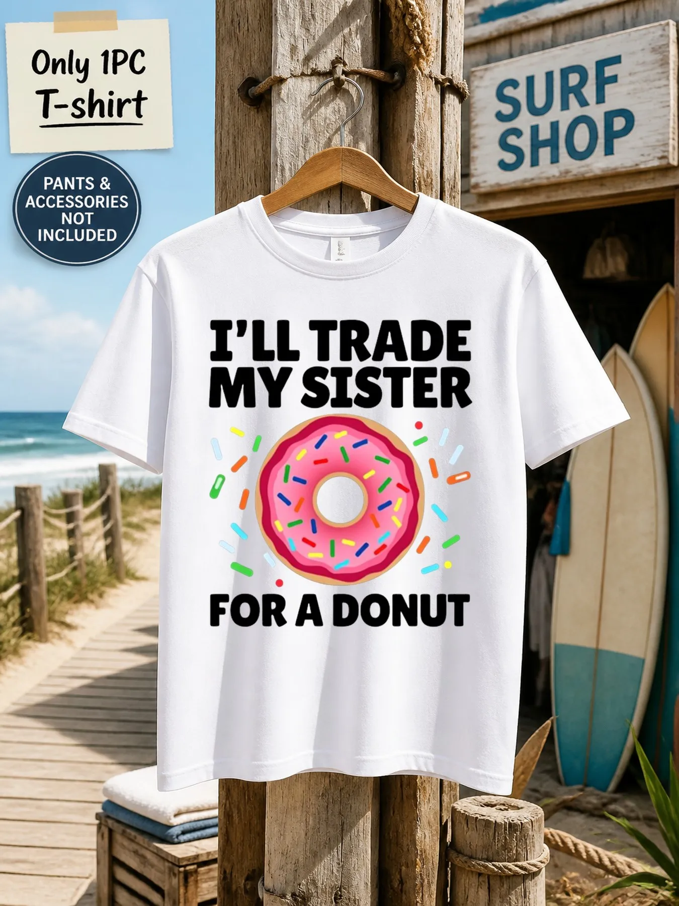 1pc Mens Graphic T Shirt I'll Trade My Sister for A Donut Short Sleeve Crew Neck[solely 1pc T-SHIRT]