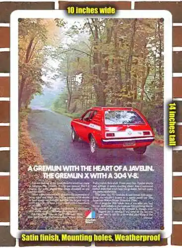 Metal Sign - 1974 AMC Gremlin X with a 304 V-8- 10x14 inches