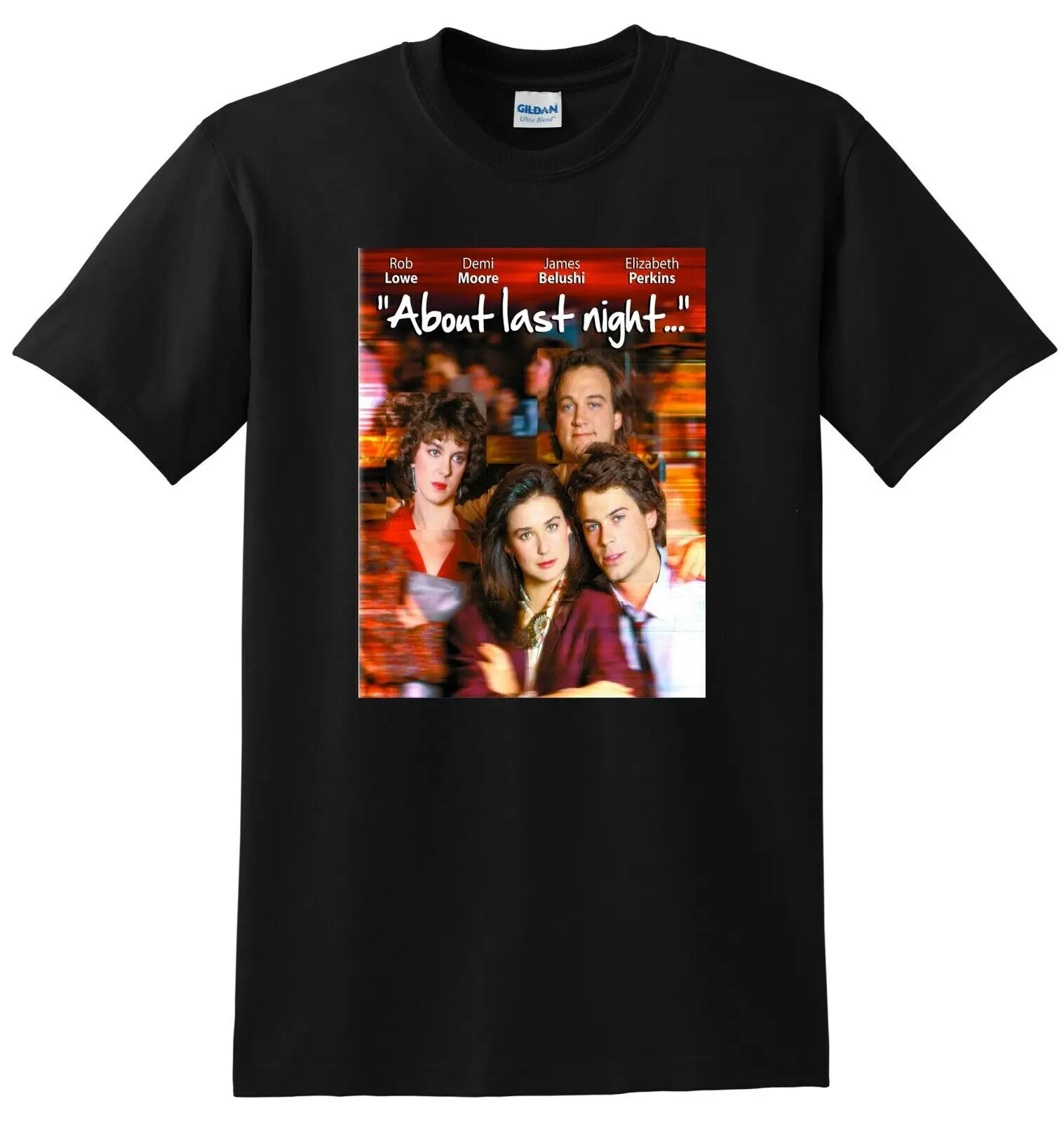 ABOUT LAST NIGHT T SHIRT 1986 4k bluray dvd cover poster SMALL MEDIUM LARGE XL