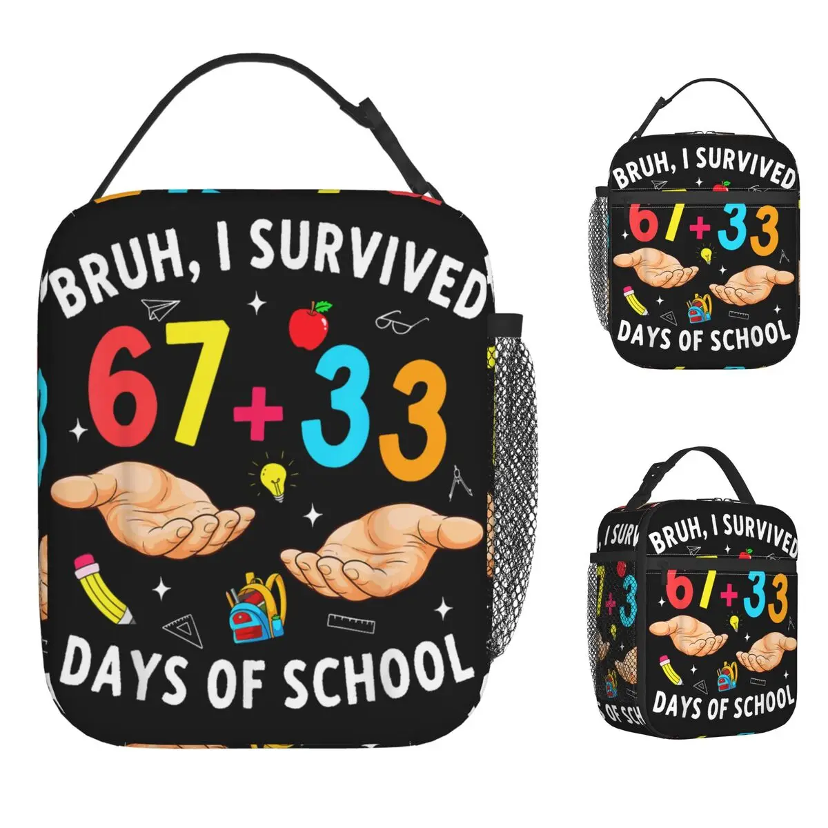 

Bruh I Survived 67 + 33 Days Of School 100th Day Of School Lunch Bag Child Graphic Lunch Box Aesthetic Outdoor Picnic Cooler Bag