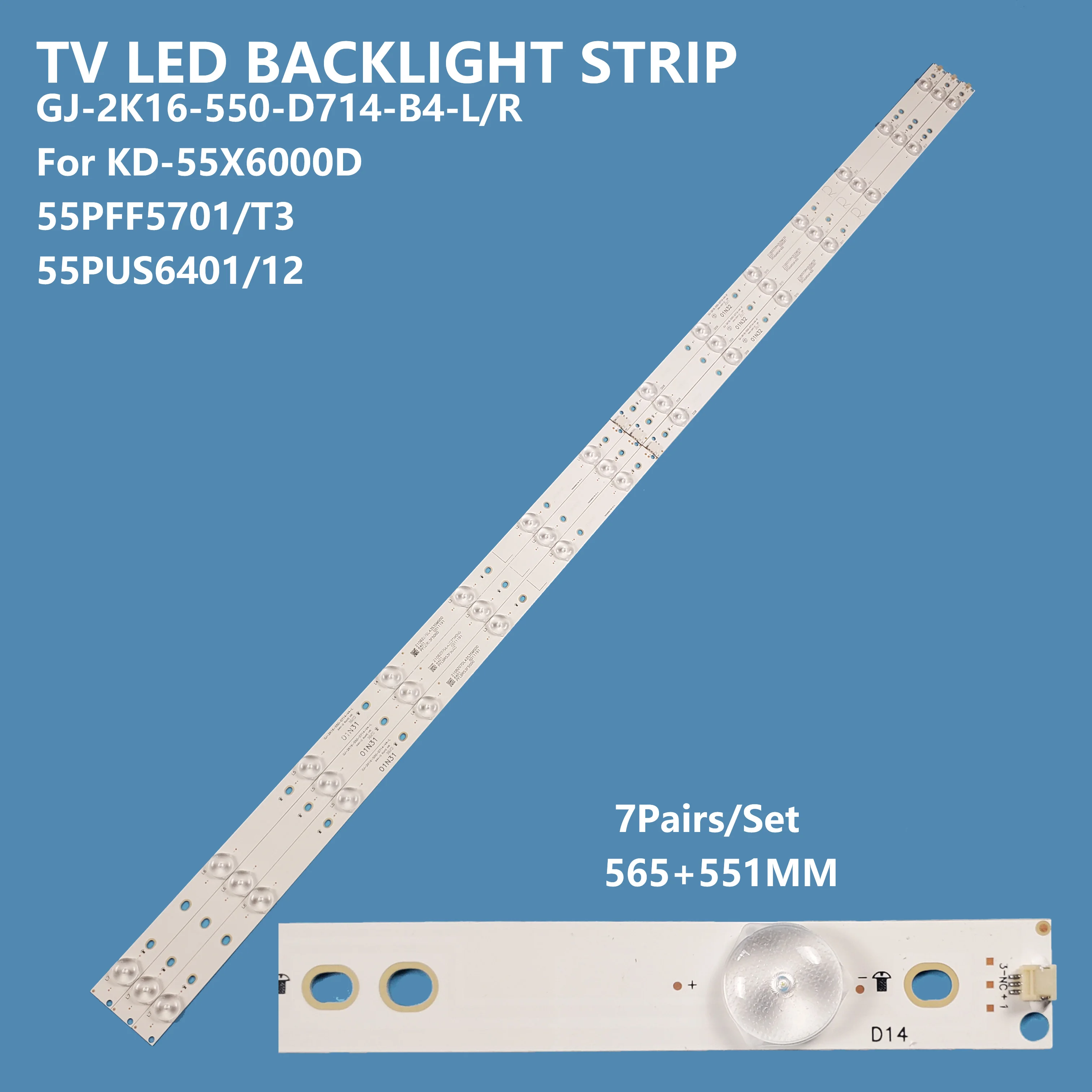 14Pcs/set TV LED Backlight Bar Light Strip GJ-2K16-550-D714-V4-L/R for Philips 55inch 5PFF5701/55PUS6501/55PUS6401/12-TPT550J1-Q