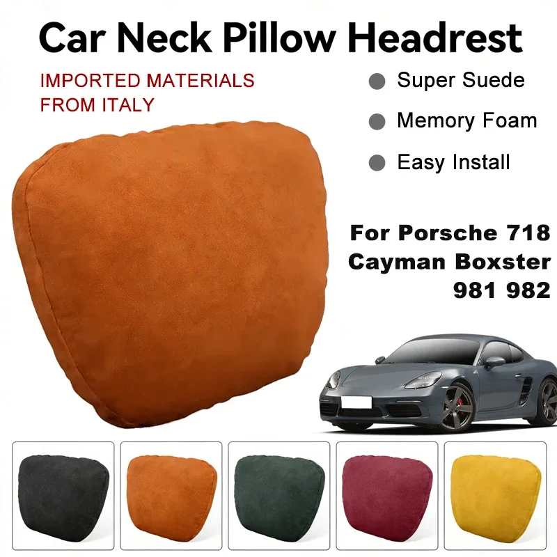 

Italy Suede Car Neck Rest Pillow For Porsche 718 Cayman Boxster 981 982 Seat Head Neck Support Cushion Auto Interior Accessories