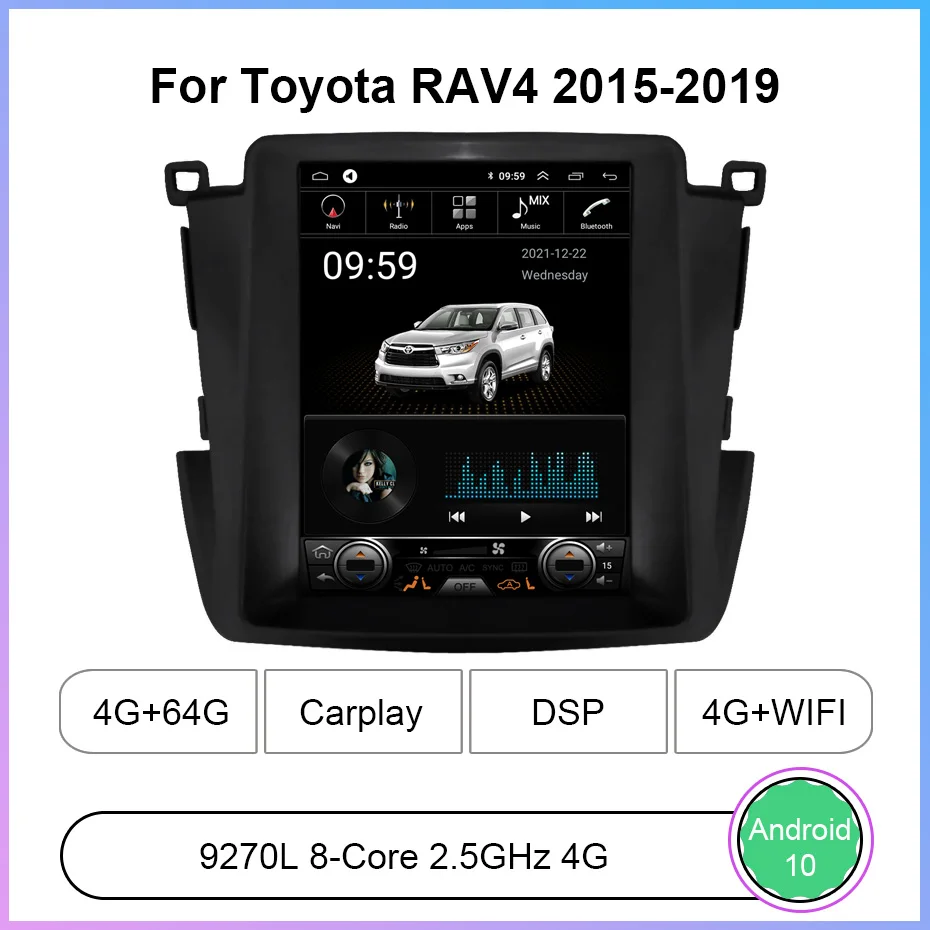 

For Toyota RAV4 2015-2019 Android 10.0 Octa Core 4+64G 9.7 inch Car Multimedia Player Stereo Receiver Radio Car radio