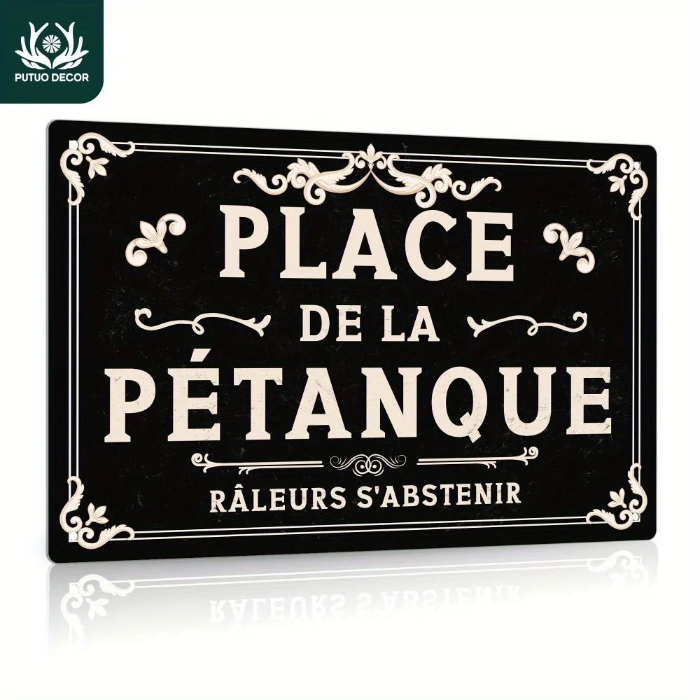 Putuo Decor 1 Stück französisches Vintage-Metallblechschild, Place De La Petanque Raleurs S'abstenir, Wanddekoration für Zuhause, Bar, Kneipe, Club, Geschenk