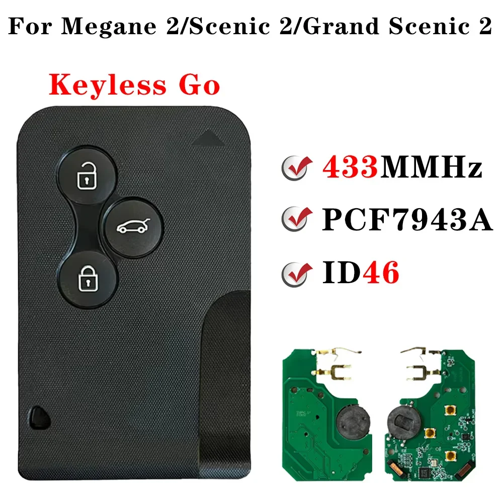 Para Renault Megane II Scenic II Grand Scenic II 2003-2008 3 botones sin llave Go 433MHz PCF7943 ID46 tarjeta de llave inteligente