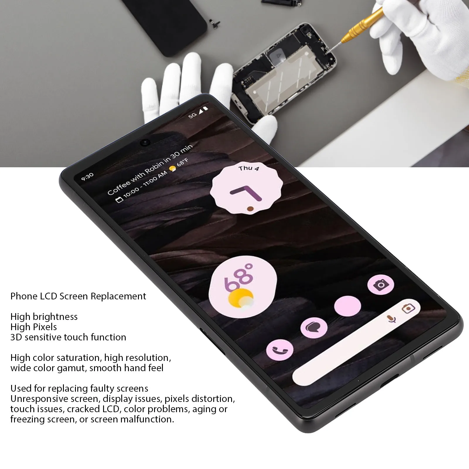 

Phone Screen Replacement LCD Display Touchscreen Digitizer 1080 X 2400px Scratch Proof for Pixel 7a 5G GWKK3 GHL1X G0DZQ G82U8