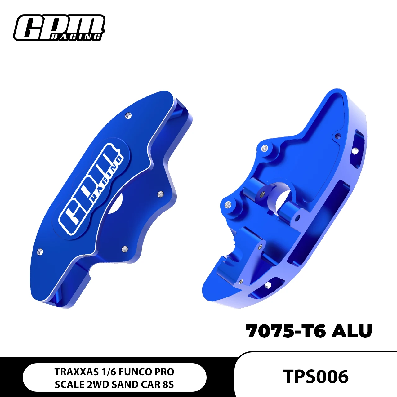 GPM 7075 gelegeerde remklauwen voor (L&R) TRAXXAS 1/6 Funco Pro Sand Car 8S