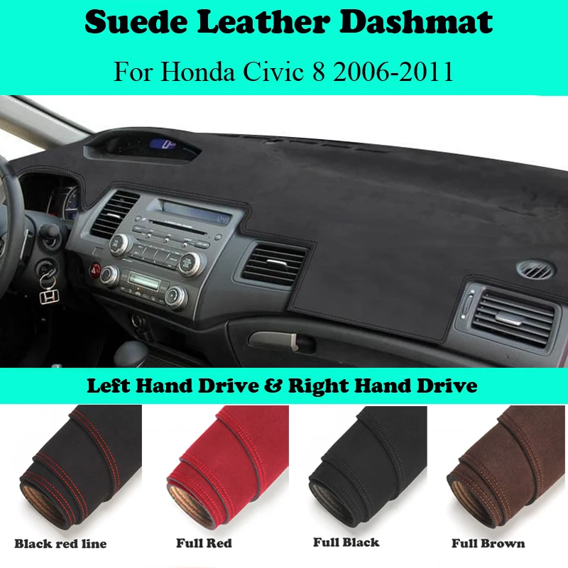 Ornaments Car-styling Suede Leather Dashmat Dashboard Cover Dash Mat  Anti-dirty For Honda Civic 8 FB FK FA FD 2006 2007-2011