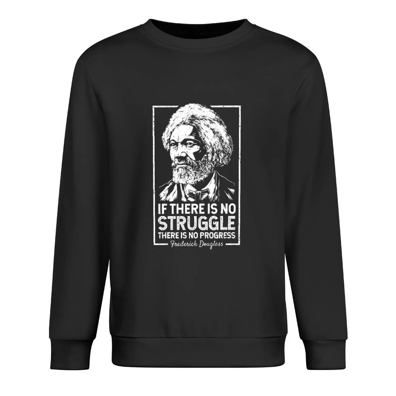 Frederick Douglas If There Is No Struggle There Is No Progress Pullover Herbst koreanischer Stil Kleidung neue Sweatshirts
