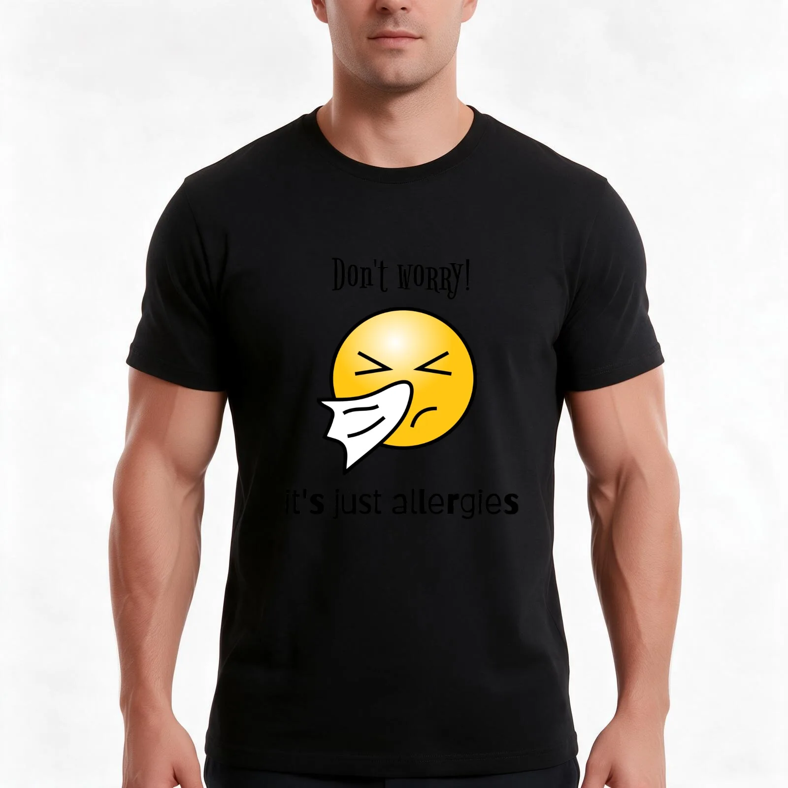It's just ALLERGIES!! T-Shirt Summer Casual Cotton Tee, Unisex Men Women