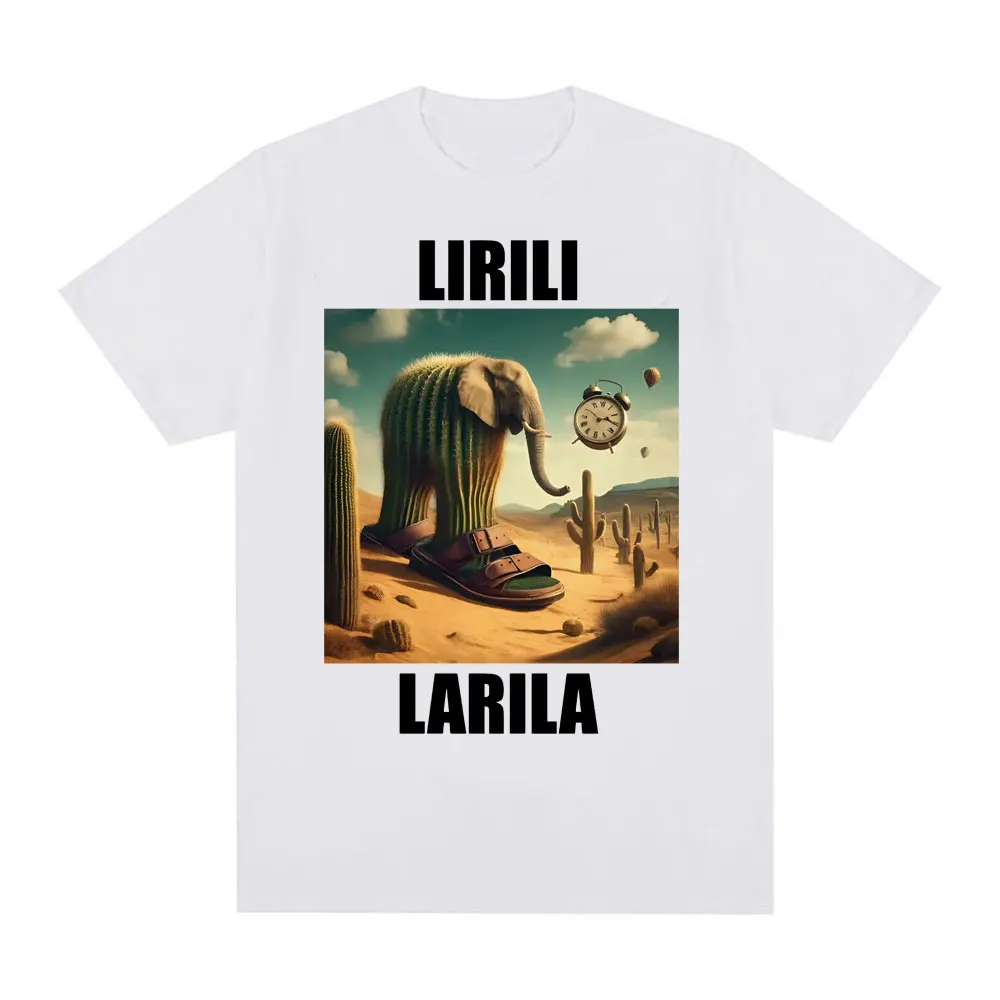 Lirili Larila مضحك الصبار الفيل مع الصنادل ميمي تي شيرت ملابس للرجال الهيب هوب موضة تي شيرت س الرقبة قصيرة الأكمام بلايز