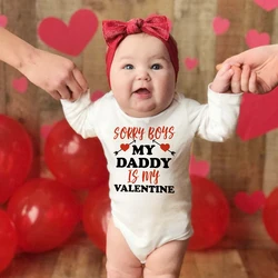 Sorry Boys Daddy Is My Valentine Printed Baby Romper Newborn Outfit Bodysuit Infant Clothes Valientine Party Toddler Jumpsuits