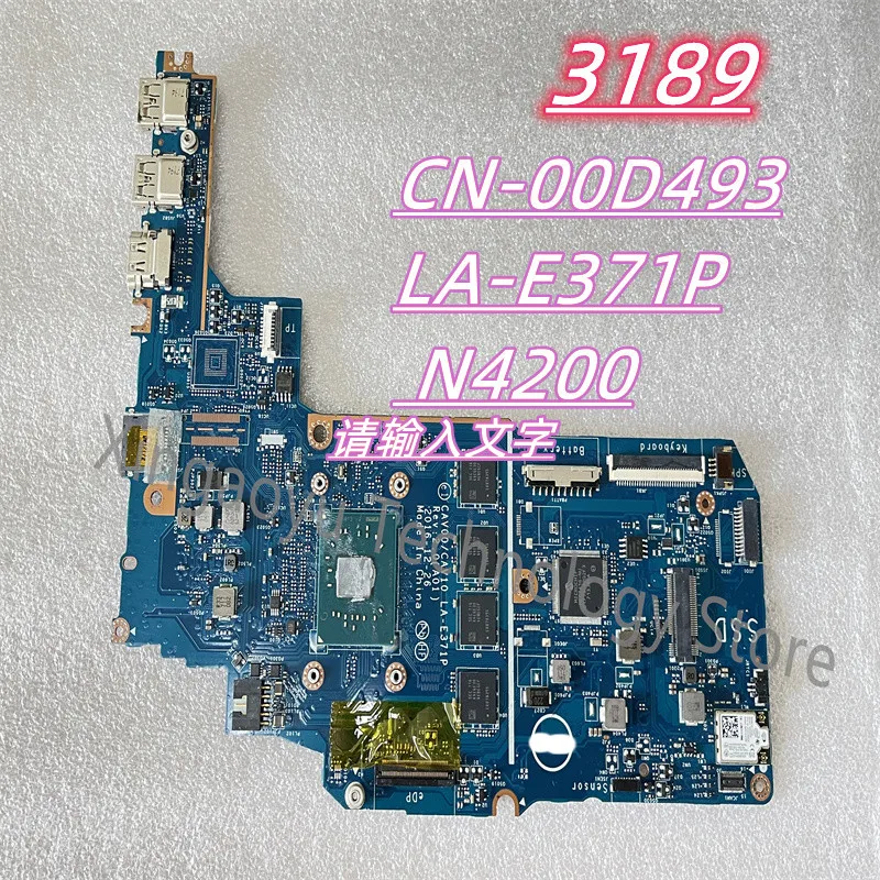 Original For DELL Latitude 3189 Laptop Motherboard CN-00D493 00D493 LA-E371P SR2Z5 N4200 100% Test Work Free Shipping