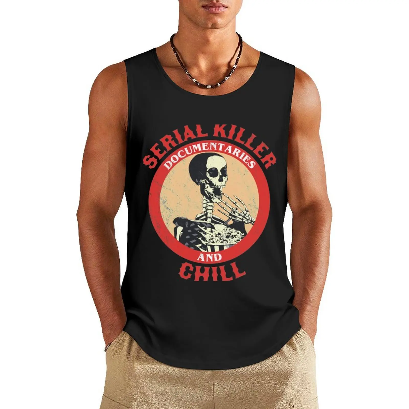 

serial killer documentaries and chill Funny Skeleton Tank Top men clothings t-shirt for man gym accessories man