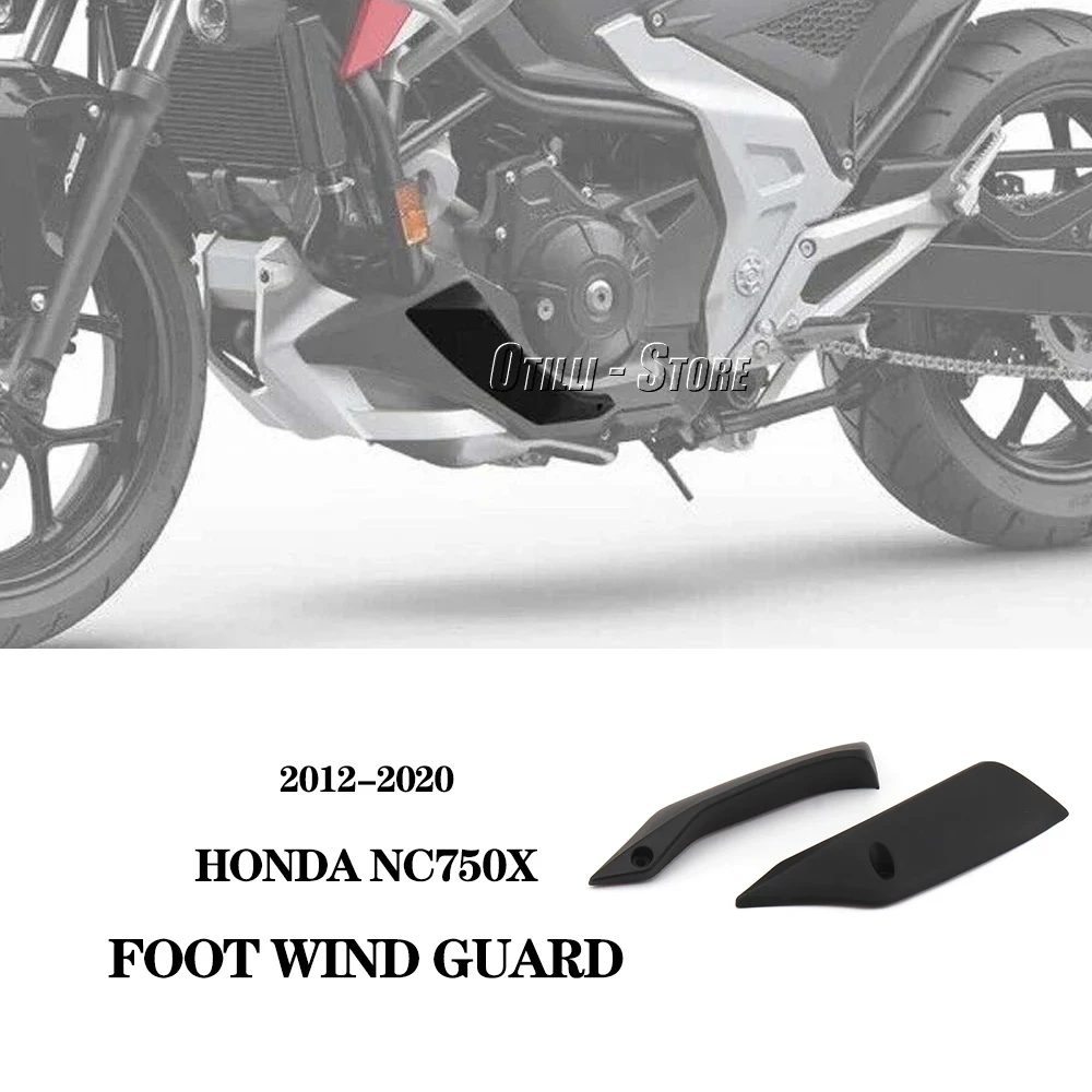 

New Motorcycle For Honda NC750X NC 750X NC700X NC 700 X 2012-2020 Foot Wind Deflector kit Accessories Black Rubber