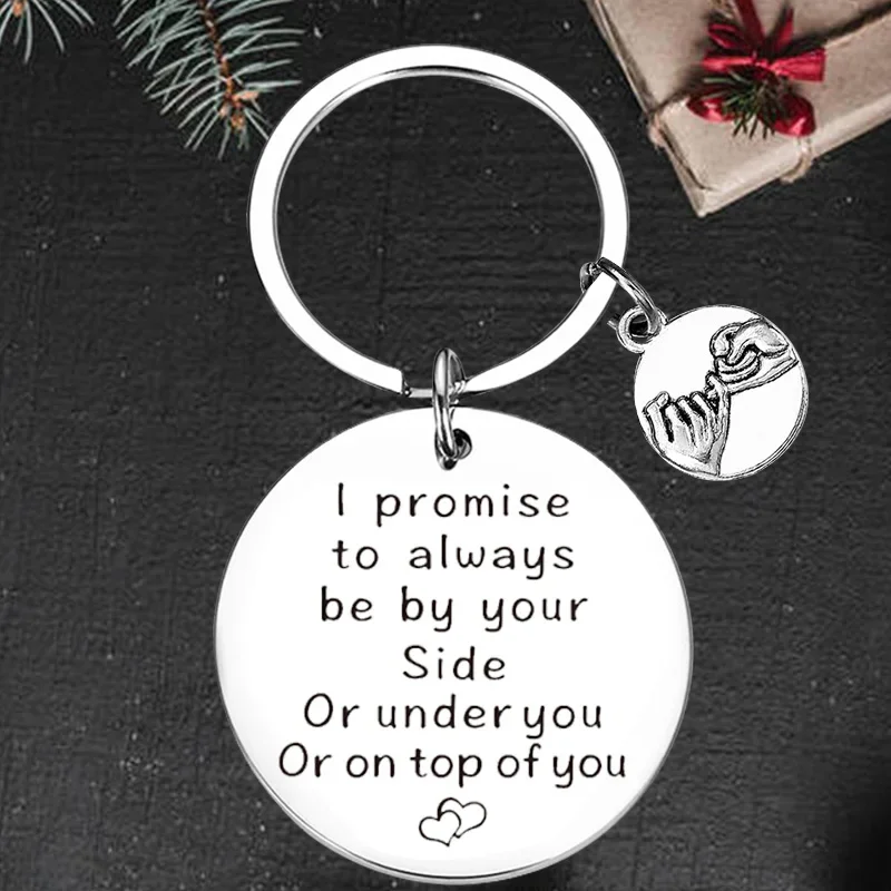 Cute Funny Husband Boyfriend Gift Keychain Pendant Valentines Day Gifts Key Chains I Promise to Always Be by Your Side