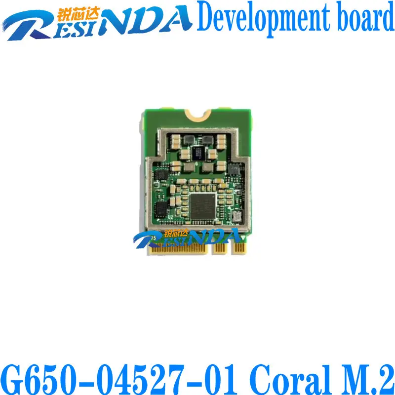 G650-04527-01 Coral M.2  Development board 100%New and Original