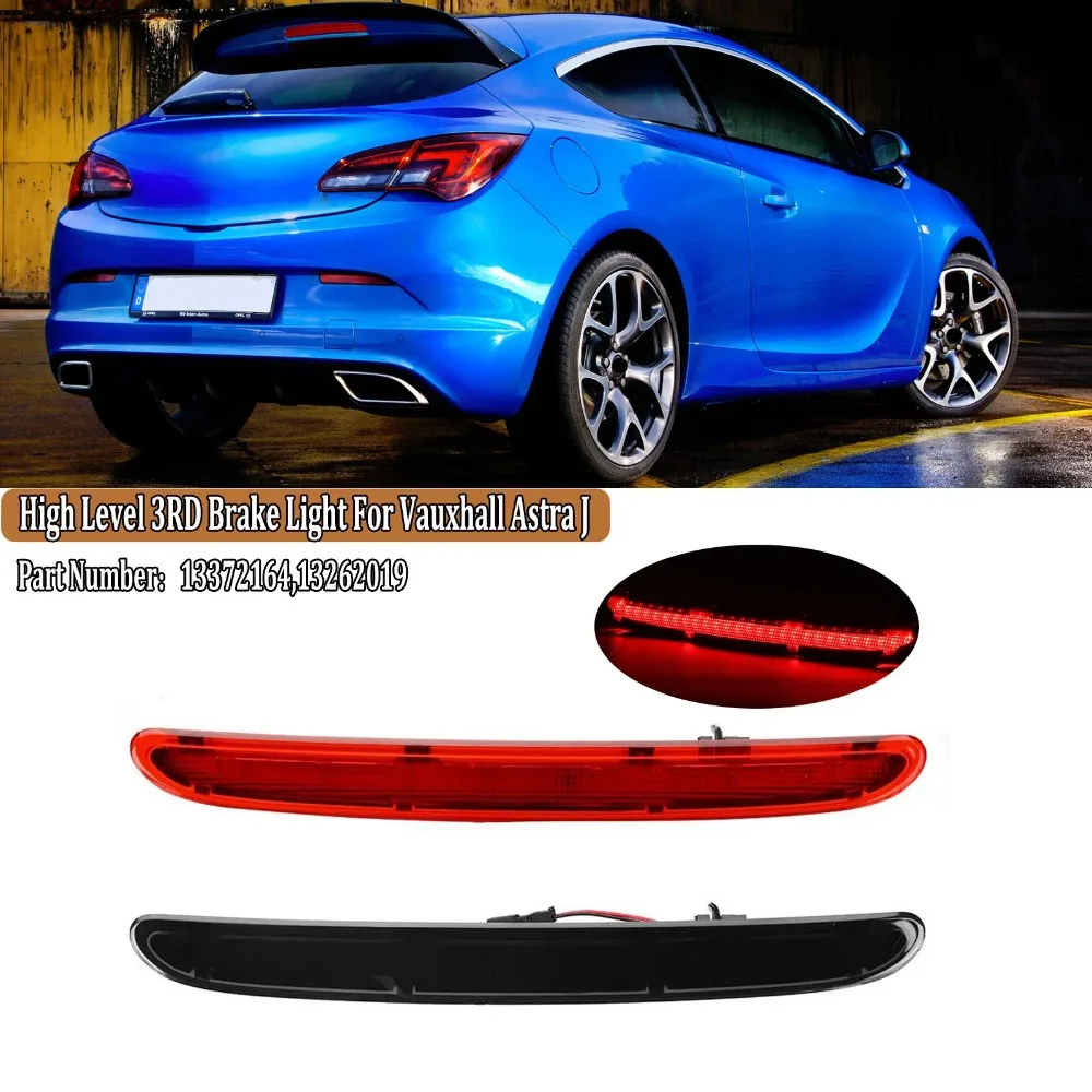 

Автомобильный красный/черный задний стоп-сигнал, подходящий для Opel для Vauxhall Astra J Hatchback 2010-16 13372164, стоп-сигнал высокого уровня, задний фонарь