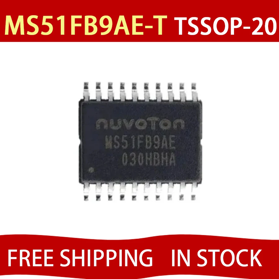 10PCS MS51FB9AE IC Electronic Components MS51FB9AE-T MS51FB TSSOP20 Microcontroller IC MCU One Stop
