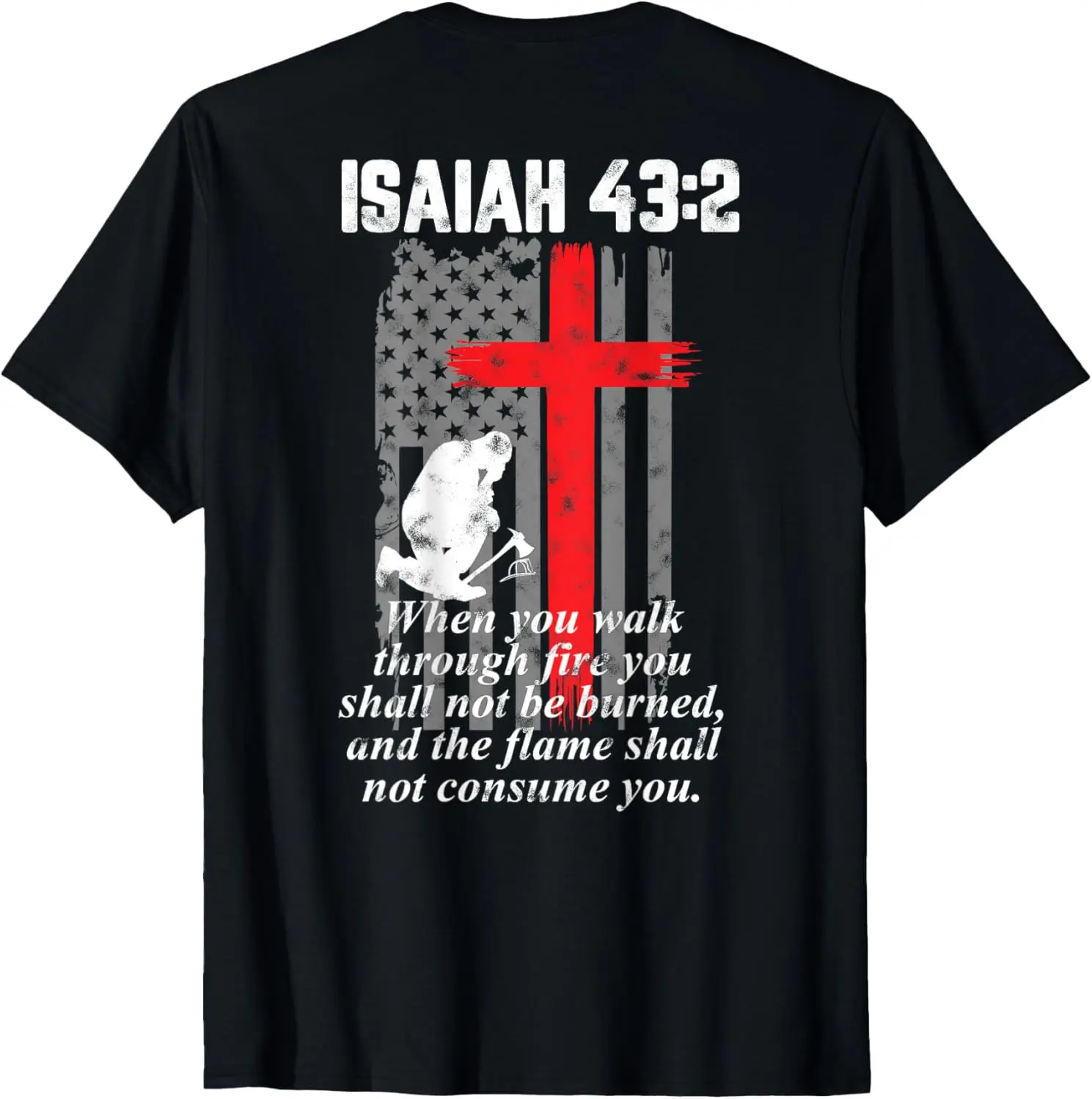 Thin Red Line Firefighter cross Bible Verse American Flag T-Shirt