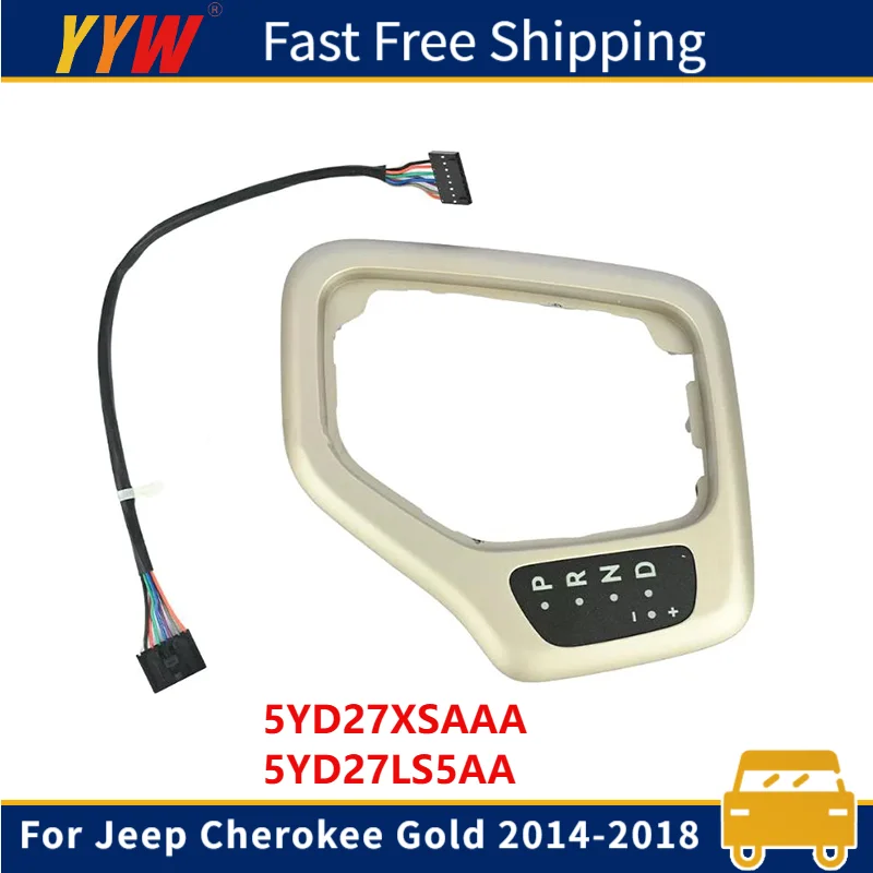 

Automatic Transmission Shift Bezel For Jeep Cherokee Gold 2014-2018 5YD27XSAAA 5YD27LS5AA Interior Decoration Easy to Install