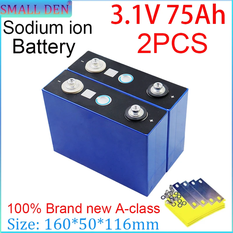 

2PCS3.1V 75Ah sodium ion battery 2.9V 20C discharge 12V 24V for electric vehicles motorcycles solar inverters charging batteries