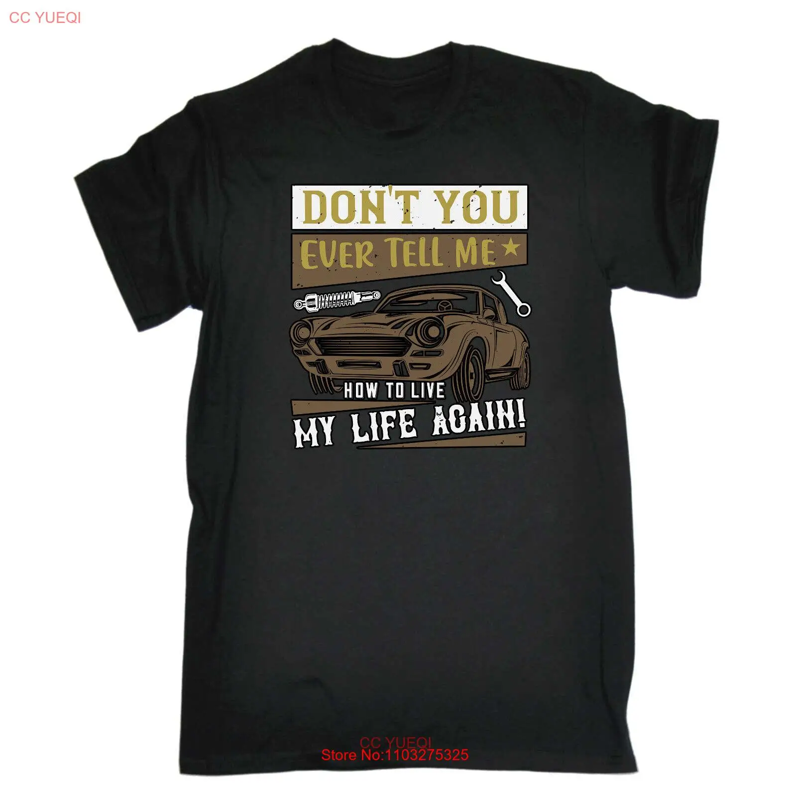 Мужские Забавные футболки с надписью «машинка, не скажите мне, как снова жить мою жизнь»