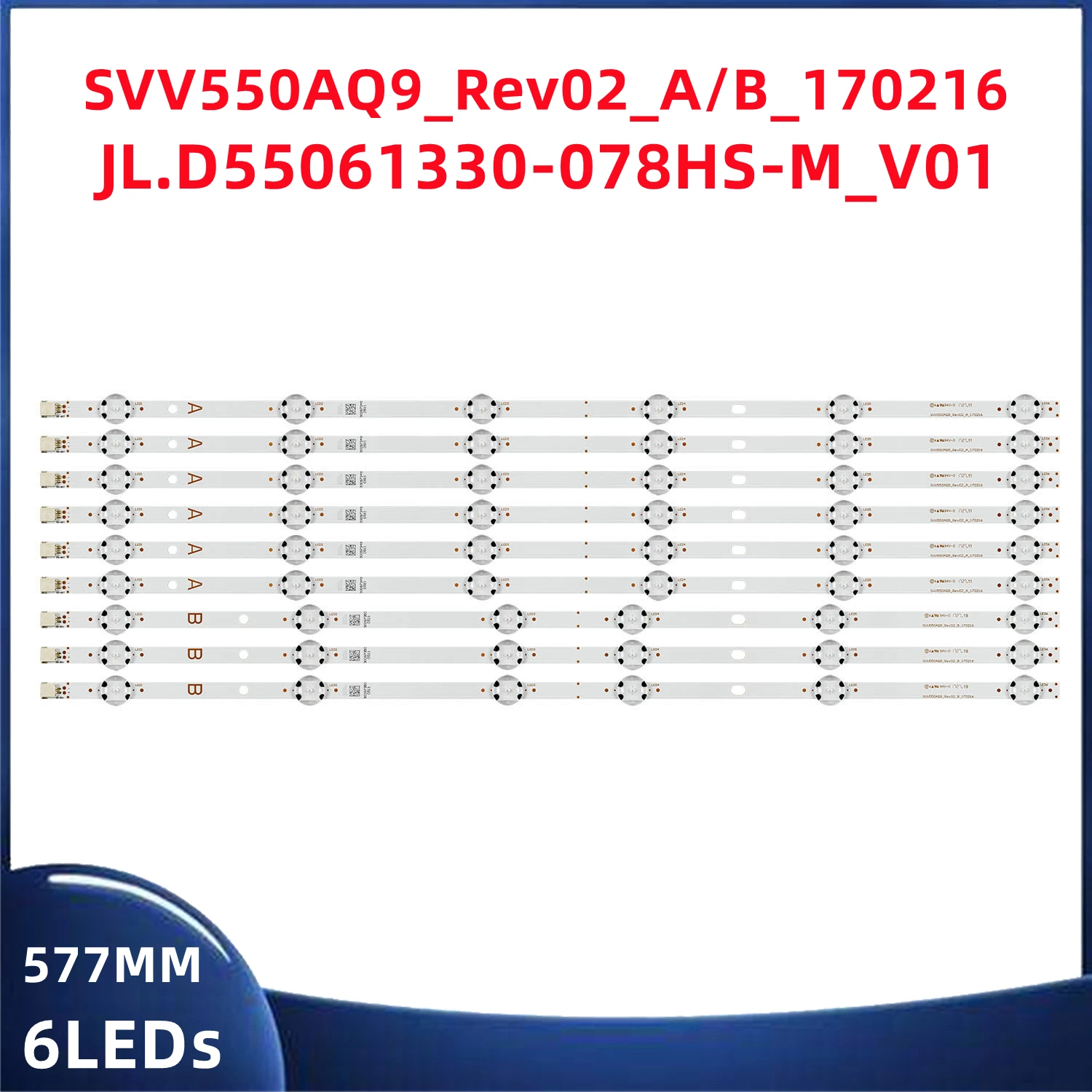 

For VES550QNYL-2D-N01 N02 03 55V5863DA 55UD8400 L55UE19 SVV550AQ9 TX-55FX550B TX-55FX550E TX-55FX555B SVV550AW9-A B LED Strip