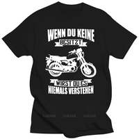 Wenn du keine besitzt - MZ ETZ T-Shirt Simson Moped Roller Geschenk Schwalbe DDR print t shirts male casual style tee-shirt