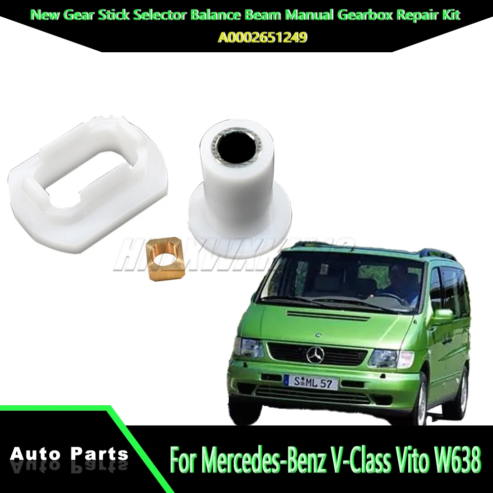 A0002651249 New Gear Stick Selector Balance Beam Manual Gearbox Repair Kit For Mercedes-Benz V-Class Vito W638
