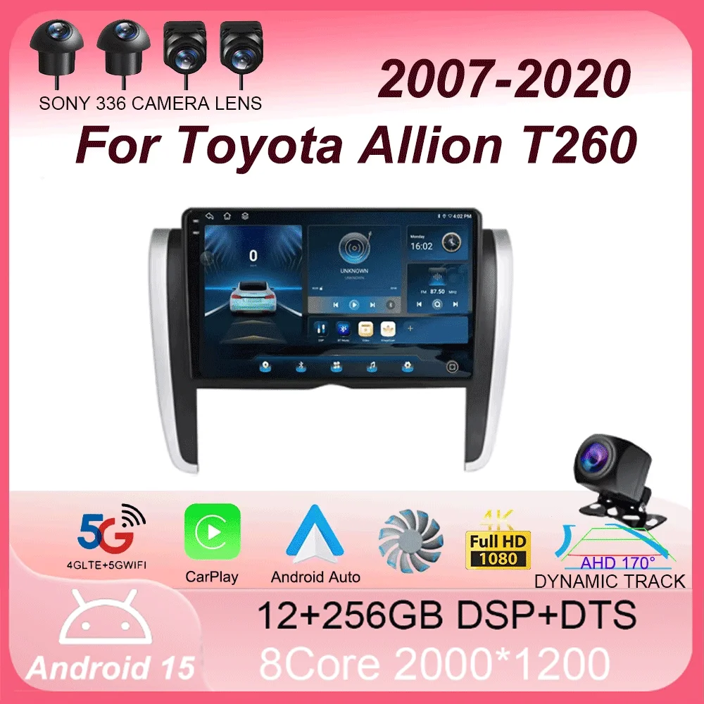 

For Toyota Allion T260 2007 - 2020 Right hand drive Android 15 Car Radio Multimedia Video Player Navigation stereo GPS
