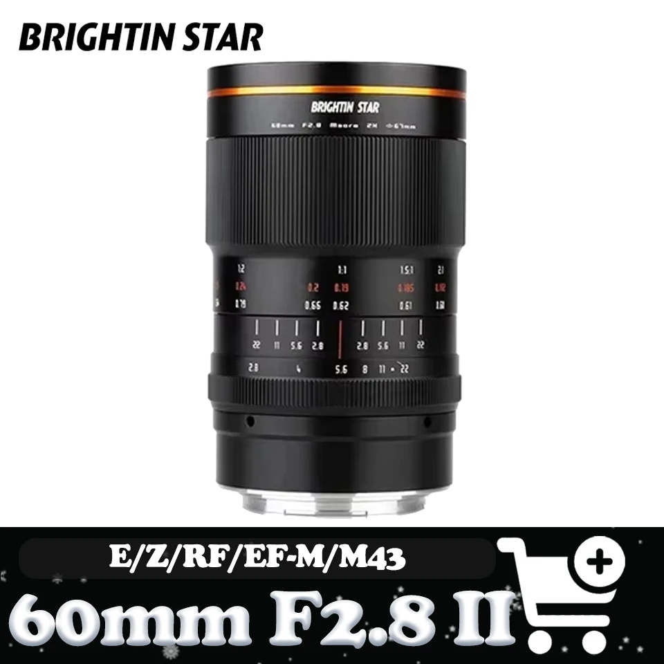 

Полнокадровый объектив для макросъемки Brightin Star 60 мм F2.8 II с увеличением 2:1 для крепления Sony E Nikon Z Canon EF-M M43