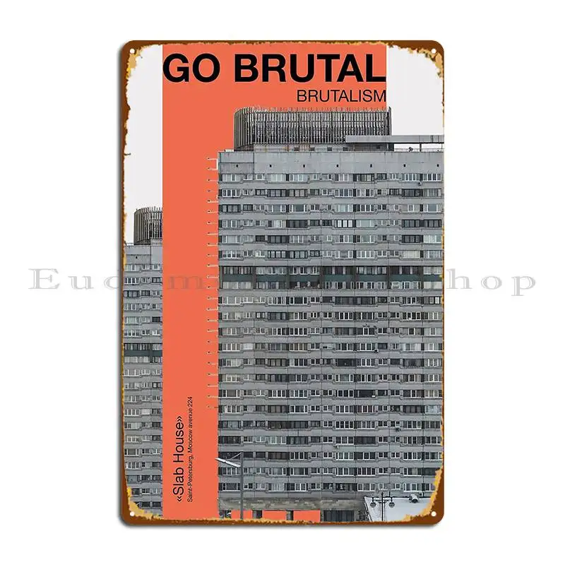 Go Brutal Soviet Brutalism Poster Metal Plaque Poster Printing Club Cinema Cave Create Tin Sign Poster