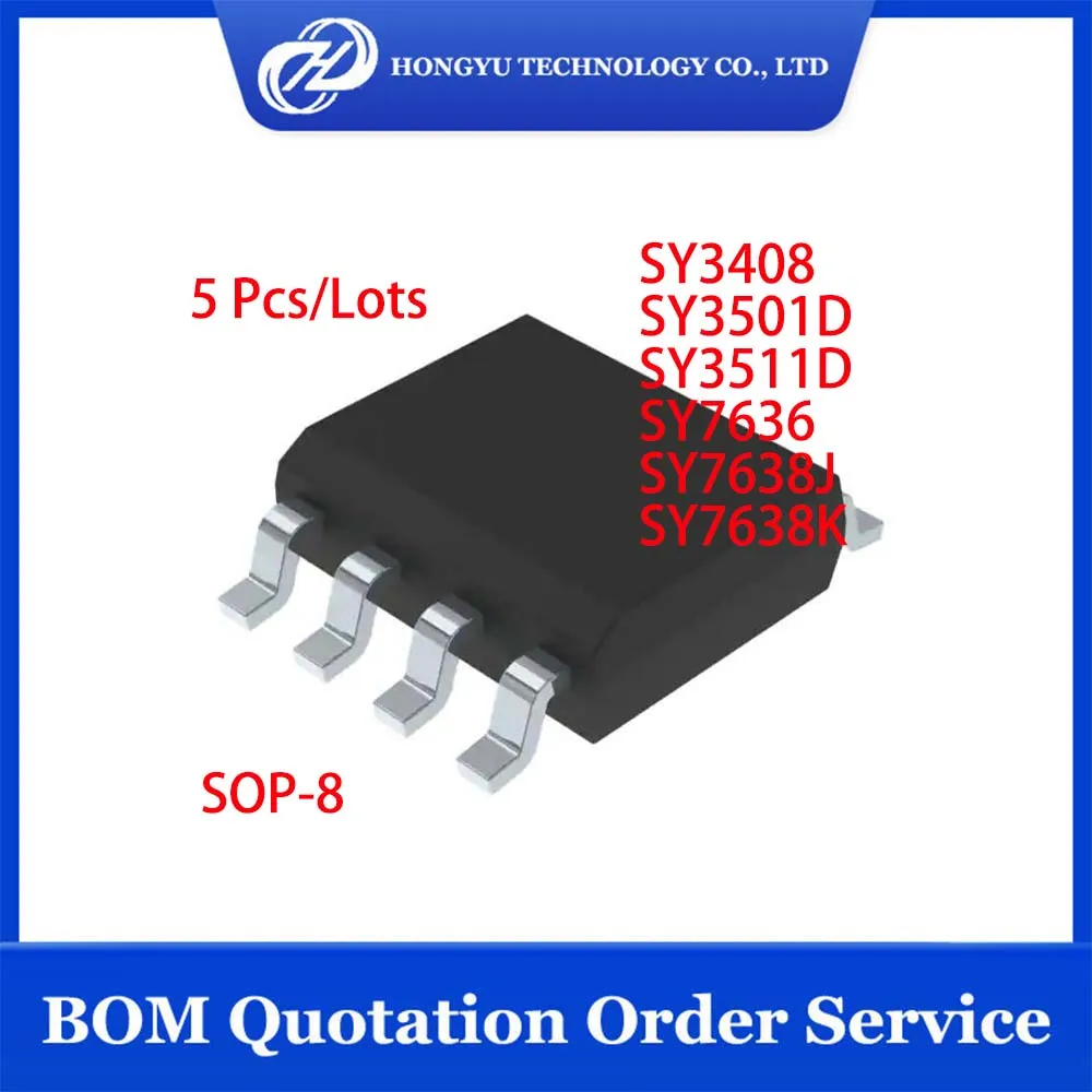 5 Pcs/Pieces SY3408 SY3501D SY3511D SY7636 SY7638J SY7638K SOP-8 SY3511 IC Chipset