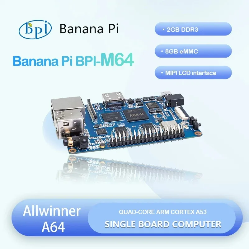 Banana Pi BPI-M64 A…
