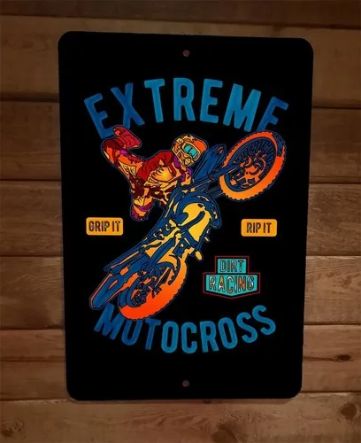 Extreme Motocross Motor Cycle Dirt Bike Racing Sports  Metal Wall Sign
