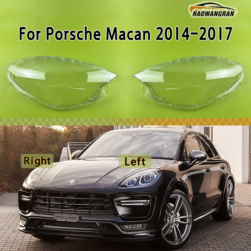 

For Porsche Macan 2014 2015 2016 2017 Headlight Cover Transparent Lampshade Headlamp Shell Replace Original Lens Plexiglass