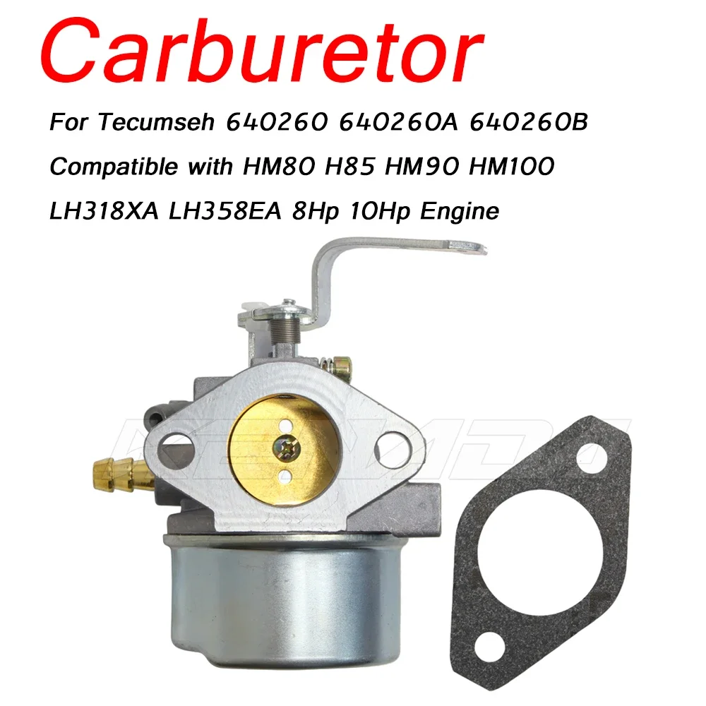 Carburetor Carb for Tecumseh 640260 640260A 640260B Compatible with HM80 H85 HM90 HM100 LH318XA LH358EA 8Hp 10Hp Engine