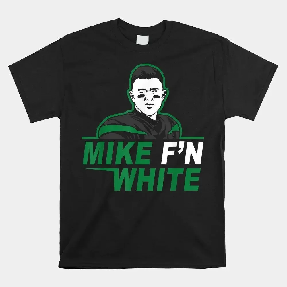 SALE!! Funny Mike F’N White New York Retro Vintage Unisex T-Shirt, Size S-5XLHigh Quality 100%Cotton Short Sleeve