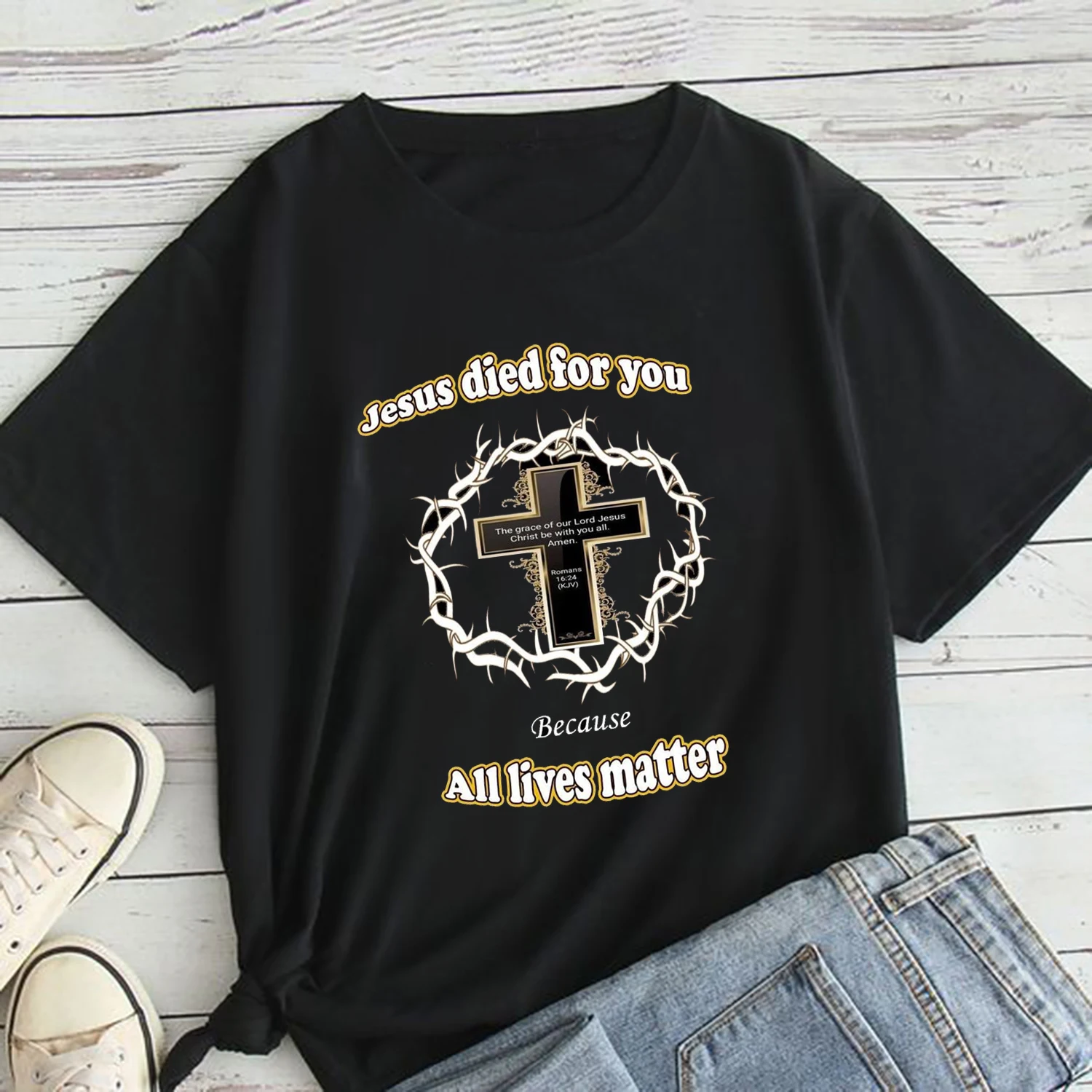 Jesus died for you All lives Matter Print Women's Tshirt Casual Short Sleeve T Shirt Cotton Famale Personality T-Shirt Tee Tops