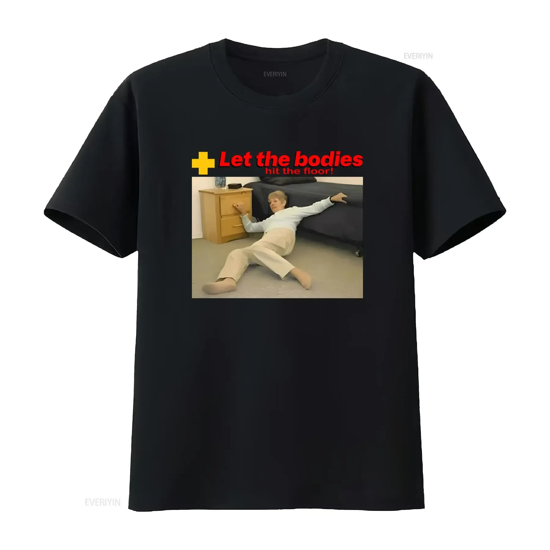 Let the Bodies Hit Floor Funny Meme T Shirt Print vintage Washed fashion Slightly Top For Everyday Wear Breathable Stretched