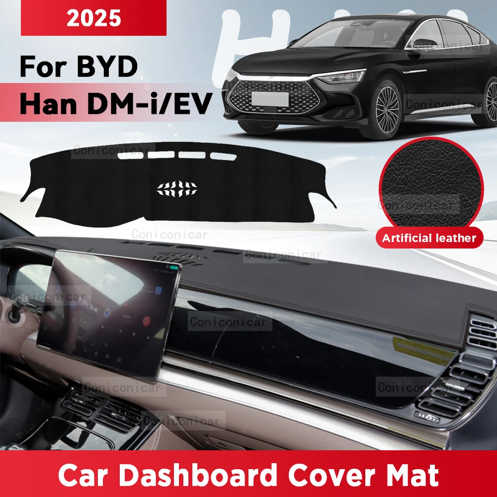 

For BYD HAN DM-i EV 2025 Car Dashboard Cover Mat Sun Shade Pad Avoid Light Mat Instrument Carpet Protection Accessories