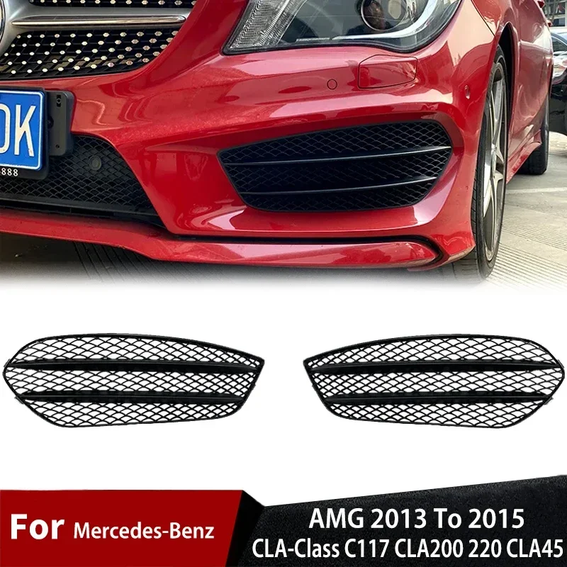 For Mercedes‑Benz CLA‑Class C117 CLA200 220 CLA45 AMG 2013 To 2015 Front Bumper Fog Lamp Light Hood Grille Auto Accessories