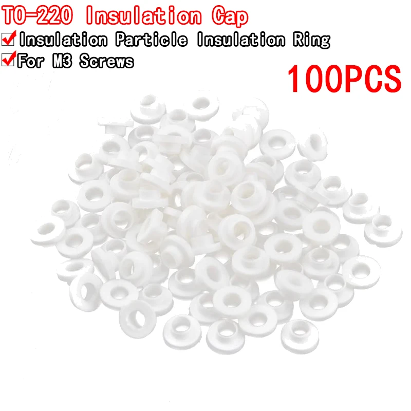 100pcs Insulating Tablets Insulation Bushing Transistor Pads Circle TO-220 Insulated Cap Insulation Particle Ring For M3 Screws