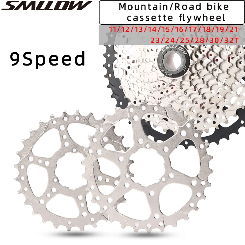 SMLLOW Cassette Bicycle Ratchet Cog 11 12 13 14 15 16  17 18 19 21 23 24 25 28 30 32T Sprocket 9Speed Pinion Bike 10v Cogset Sin