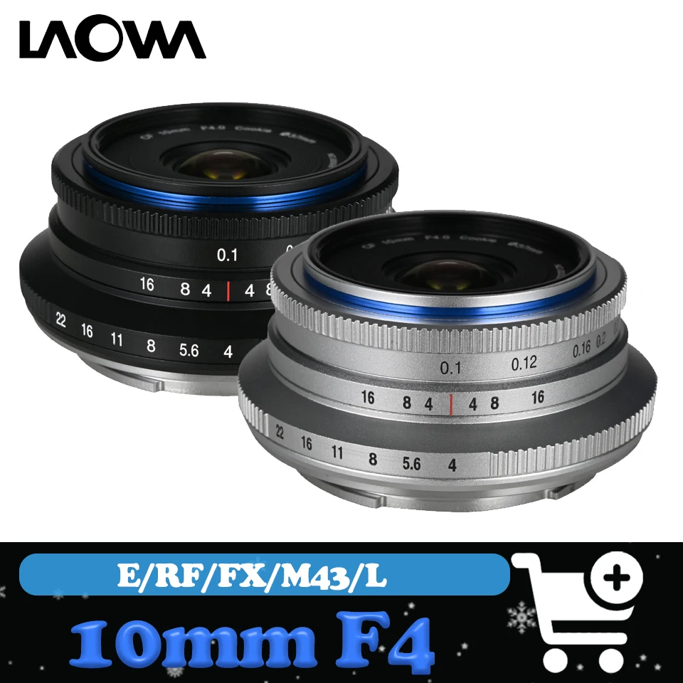 

Объектив для печенья Laowa Venus Optics 10 мм F4, широкоугольный объектив для камеры APS-C MF для крепления Fuji X Canon RF Sony E L M43