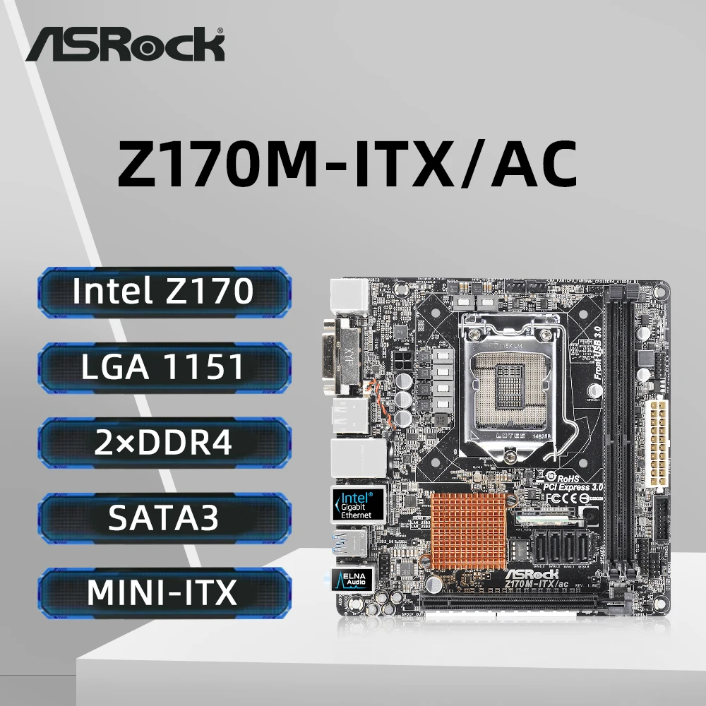 ASRock Z170M-ITX/AC Motherboard LGA1151 Support Core i3-6100 i5-6500 i7-6700K CPU DDR4 3200MHz M.2 HDMI Mini-ITX Z170 Mainboard