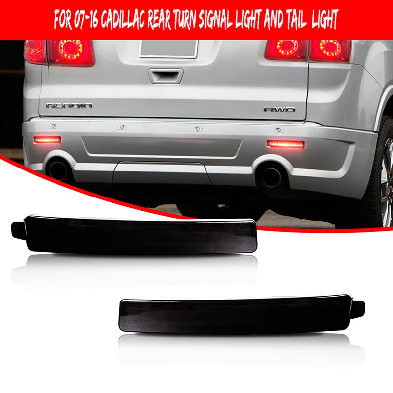 Rear Bumper Reflector Tail/Brake LED Lights Rear Fog Lights For Cadillac SRX, Chevrolet Traverse, GMC Acadia Denali, Acadia SL